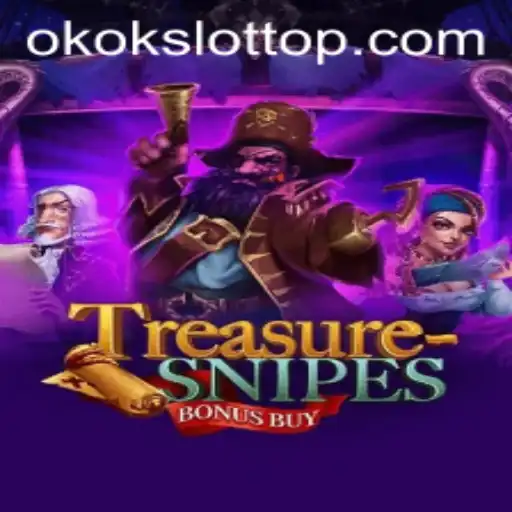 Unveiling TreasuresnipesBonusBuy: A Journey Through Okokslot's Latest Gaming Adventure